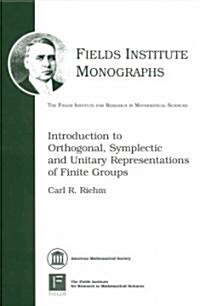 Introduction to Orthogonal, Symplectic and Unitary Representations of Finite Groups (Hardcover)