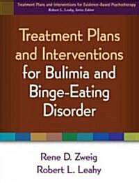 Treatment Plans and Interventions for Bulimia and Binge-Eating Disorder (Paperback, New)