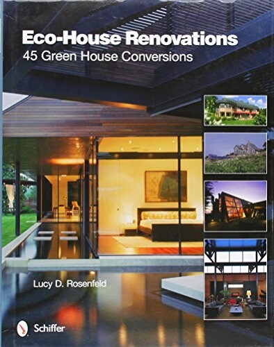 Eco-House Renovations: 45 Green Home Conversions (Hardcover)