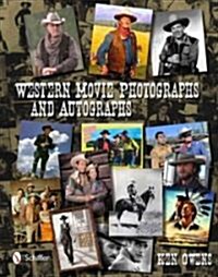 Western Movie Photographs and Autographs (Hardcover)