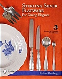 Sterling Silver Flatware for Dining Elegance (Hardcover, 3, Revised and Exp)