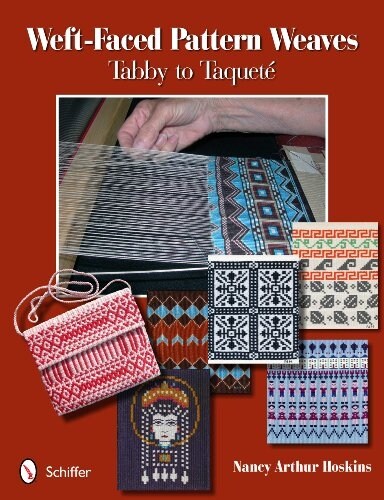 Weft-Faced Pattern Weaves: Tabby to Taquet? (Spiral)