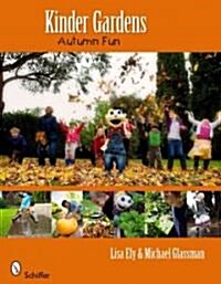 Kinder Gardens: Autumn Fun: Autumn Fun (Paperback)