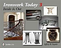 Ironwork Today 3: Inside and Out (Hardcover)