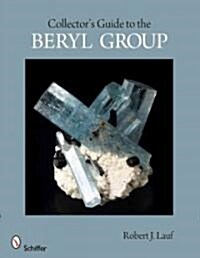 Collectors Guide to the Beryl Group (Paperback)