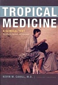 Tropical Medicine: A Clinical Text, 8th Edition, Revised and Expanded (Paperback, 8, Revised and Exp)