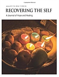 Recovering the Self: A Journal of Hope and Healing (Vol. III, No. 1) (Paperback)