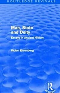 Man, State and Deity : Essays in Ancient History (Hardcover)