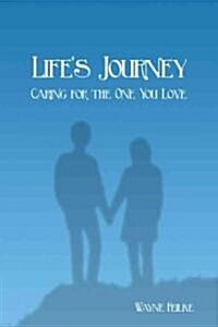 Lifes Journey (Paperback, 1st)