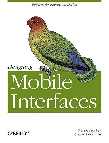 Designing Mobile Interfaces: Patterns for Interaction Design (Paperback)