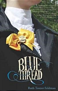 Blue Thread (Paperback, Original)