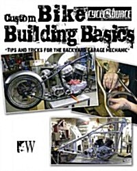Custom Bike Building Basics (Paperback)