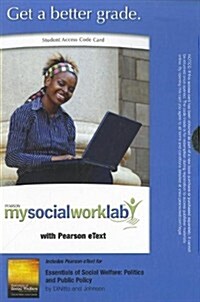 Essentials of Social Welfare Mysocialworklab With Pearson Etext Standalone Access Card (Pass Code)