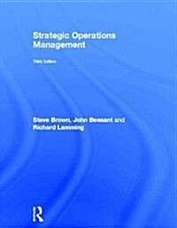 Strategic Operations Management (Hardcover, 3 New edition)