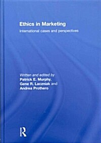 Ethics in Marketing : International Cases and Perspectives (Hardcover)