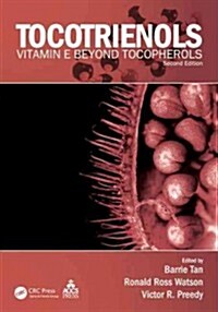 Tocotrienols: Vitamin E Beyond Tocopherols (Hardcover, 2)