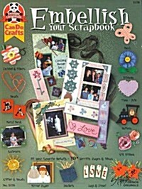 Embellish Your Scrapbook (Paperback)