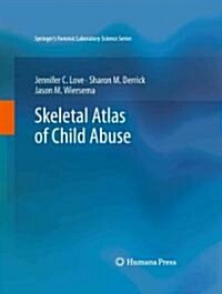 Skeletal Atlas of Child Abuse (Hardcover, 1st)