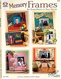 Memory Frames for Every Room in Your Home (Paperback)