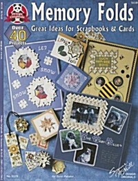 Memory Folds: Great Ideas for Scrapbooks & Cards (Paperback)