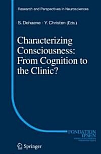 Characterizing Consciousness: From Cognition to the Clinic? (Hardcover)