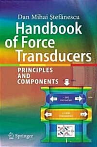 Handbook of Force Transducers: Principles and Components (Hardcover)