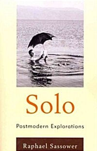 Solo: Postmodern Explorations (Paperback)