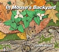In Mouses Backyard (Hardcover)