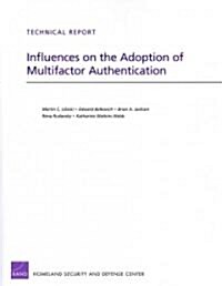 Influences on the Adoption of Multifactor Authentication (Paperback)