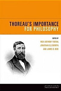 Thoreaus Importance for Philosophy (Hardcover)