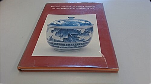 Japanese Art from the Gerry Collection in the Metropolitan Museum of Art (Hardcover)