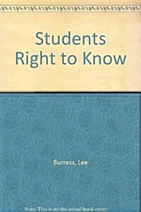 Students Right to Know (Paperback)