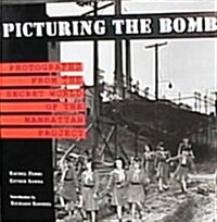 Picturing the Bomb (Hardcover)