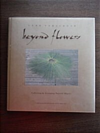 Beyond Flowers (Hardcover)