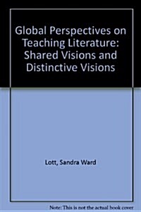 Global Perspectives on Teaching Literature (Paperback)