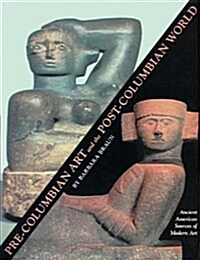 Precolumbian Art and the Post-Columbian World (Paperback)