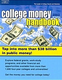 College Money Handbook 2003 (Paperback, 20th, Revised)