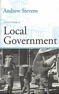 Politicos Guide to Local Government (Paperback)