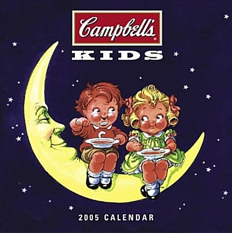 Campbells Kids 2005 Calendar (Paperback, Wall)