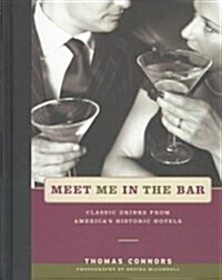 Meet Me in the Bar (Hardcover)