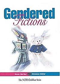 Gendered Fictions (Paperback)