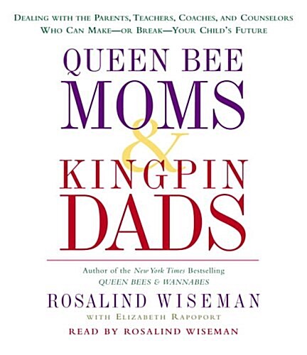 Queen Bee Moms & Kingpin Dads (Audio CD, Abridged)