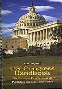 The Original U.S. Congress Handbook 2007 (Paperback, Spiral, Annual)