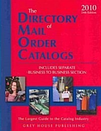 The Directory of Mail Order Catalogs 2010 (Paperback, 24th)