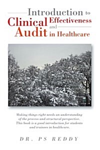 Introduction to Clinical Effectiveness and Audit in Healthcare (Paperback)