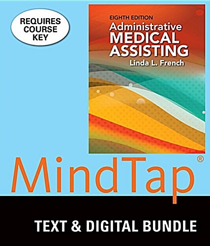 Administrative Medical Assisting + Mindtap Medical Assisting, 2 Terms - 12 Months Access Card (Paperback, 8th, PCK)