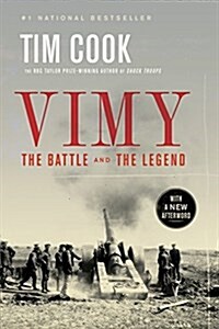 Vimy: The Battle and the Legend (Paperback)