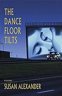 The Dance Floor Tilts (Paperback)