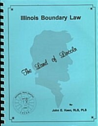 Illinois Boundary Law (Paperback, Spiral)