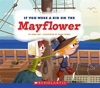 If You Were a Kid on the Mayflower (Paperback)
